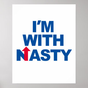 Jag är med Nasty Hillary - presidentval 20 Poster