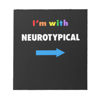 Jag är med Neurotypisk nyfiken Autism T-Shirt Anteckningsblock