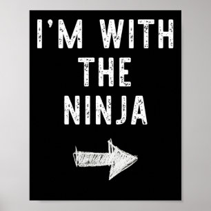 Jag är med Ninja Costume Halloween Matching Kupp Poster
