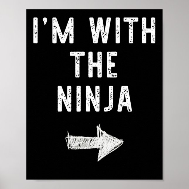 Jag är med Ninja Costume Halloween Matching Kupp Poster (Framsidan)