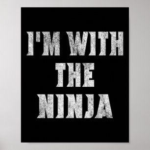 Jag är med Ninja Easy Halloween Costume Poster