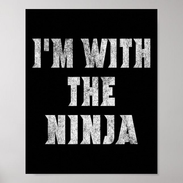 Jag är med Ninja Easy Halloween Costume Poster (Framsidan)