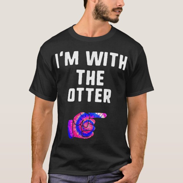 Jag är med Otter Tie Dye Halloween Matching T Shirt (Framsida)
