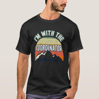 Jag är med samordnaren t shirt