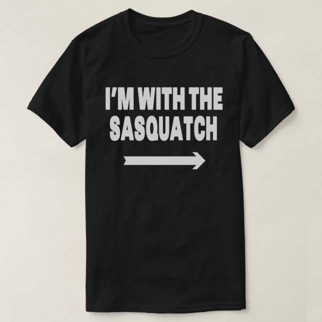 Jag är med Sasquach Easy Halloween Matching Par T Shirt (Design framsida)