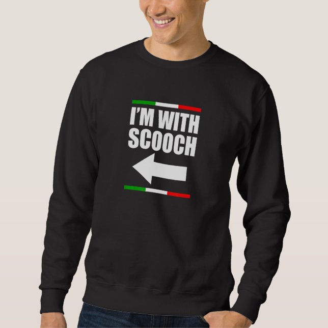 Jag är med Scooch Italiana Slang Funny Sarcastic S Lång Ärmad Tröja (Framsida)