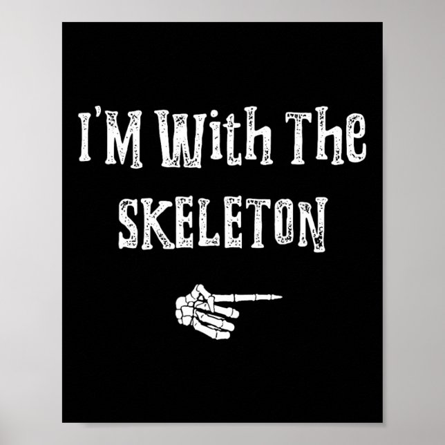 Jag är med Skeleton Halloween Costume Funny Par Poster (Framsidan)