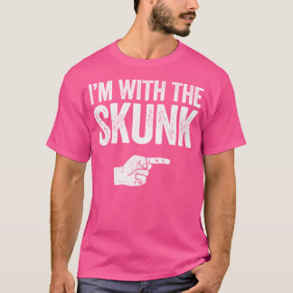Jag är med Skunk Matching Skunk T Shirt