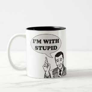 Jag är med Stupid Mugg