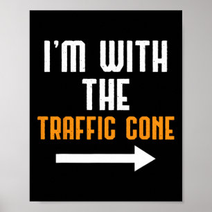 Jag är med trafikväggen Costume Funny Halloween Poster
