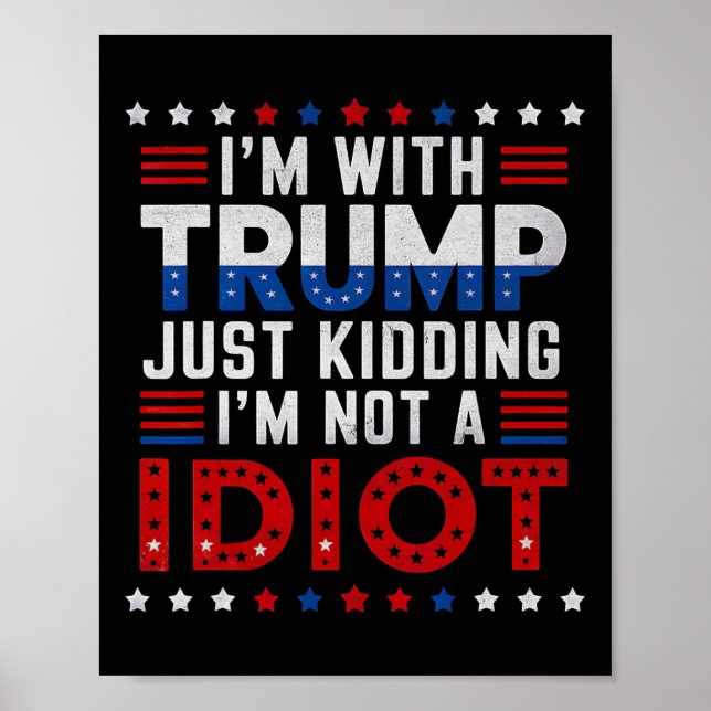 Jag är med trumpen som inte är en idé poster (Framsidan)