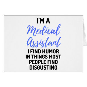 Jag är medicinsk assistent som jag hittar Humor i Hälsningskort