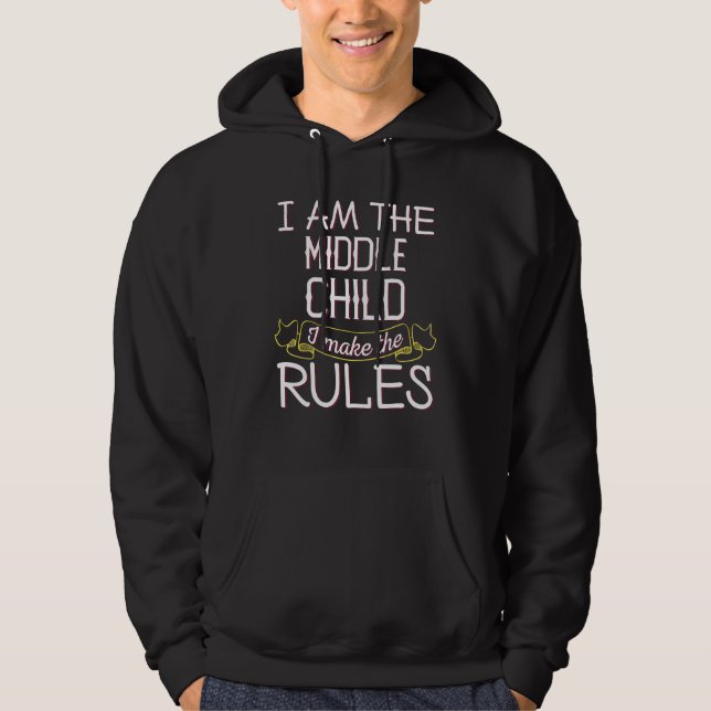 Jag är mellanbarnet - Citat om syskonrivalitet Hoodie (Framsida)