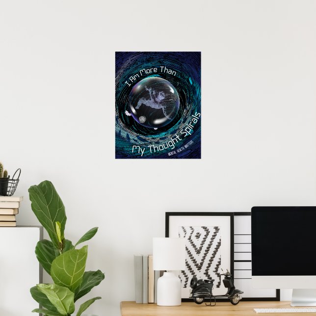 Jag är mer än mina tankespiraler Psykisk hälsa Poster (Hemmakontoret)