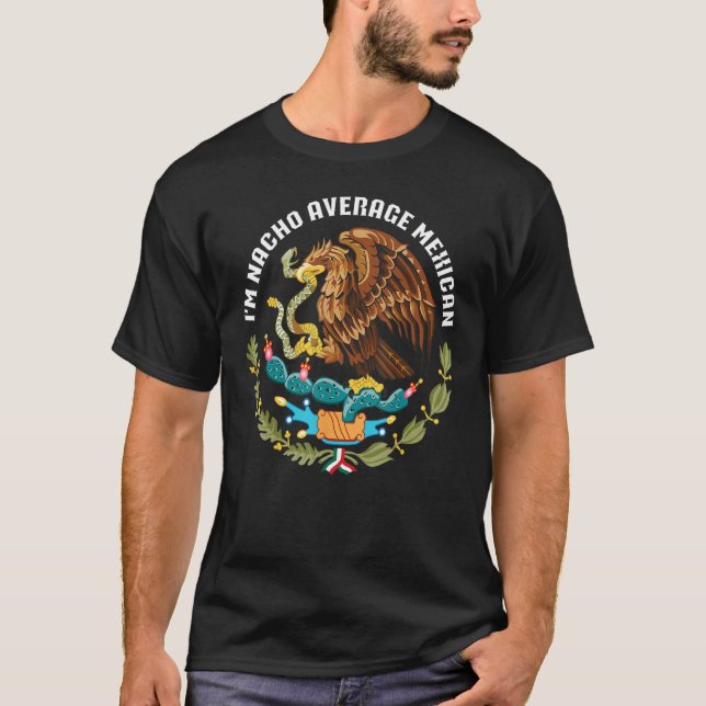 Jag är mexikansk mexikansk örle aguila escu t shirt (Framsida)