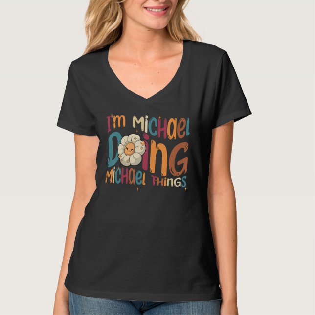 Jag är Michael som gör Michael-saker  Groovy Retro T Shirt (Framsida)