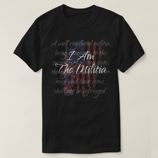 Jag är Militia Pro 2:a tillägget Proud American T Shirt (Design framsida)