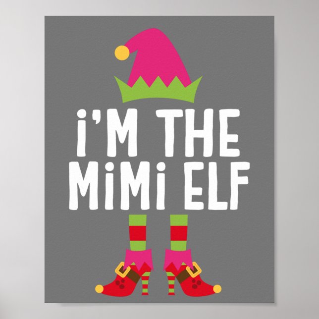 Jag är Mimi Elf Matchande juldräkt Poster (Framsidan)
