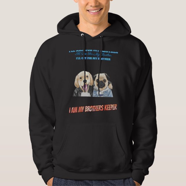 Jag är min broders Keeper Sarcastic Hoodie (Framsida)