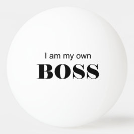 Jag är min egen Chef! Pingisboll