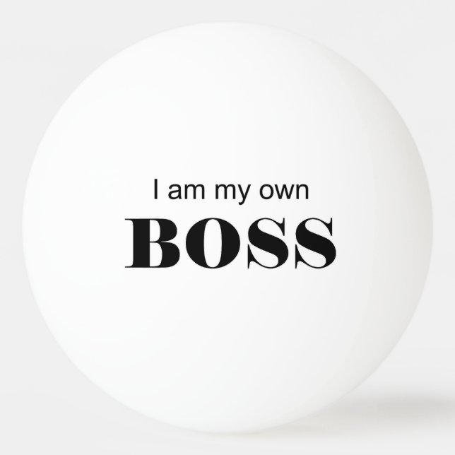 Jag är min egen Chef! Pingisboll (Framsidan)