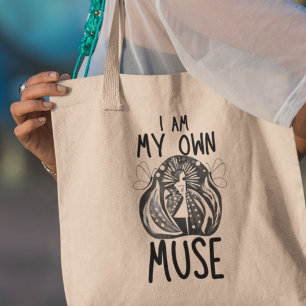Jag är min egen Muse Quirky Inspirational-gåva Tygkasse