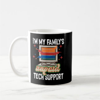 Jag är min familjs obetalda tekniska support Retro Kaffemugg