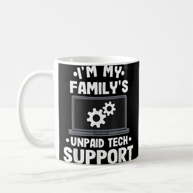Jag är min familjs obetalda tekniska supportfunkti kaffemugg (Vänster)