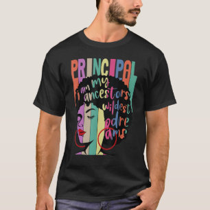 Jag är min fästors Wildest Dreams Principal Black T Shirt