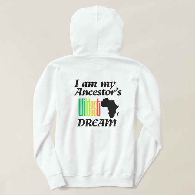 Jag är min förfaders vildaste dröm | Hoodie (Design baksida)