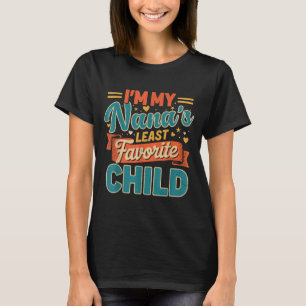 Jag är min mormors minst favoritärliga barn roliga t shirt