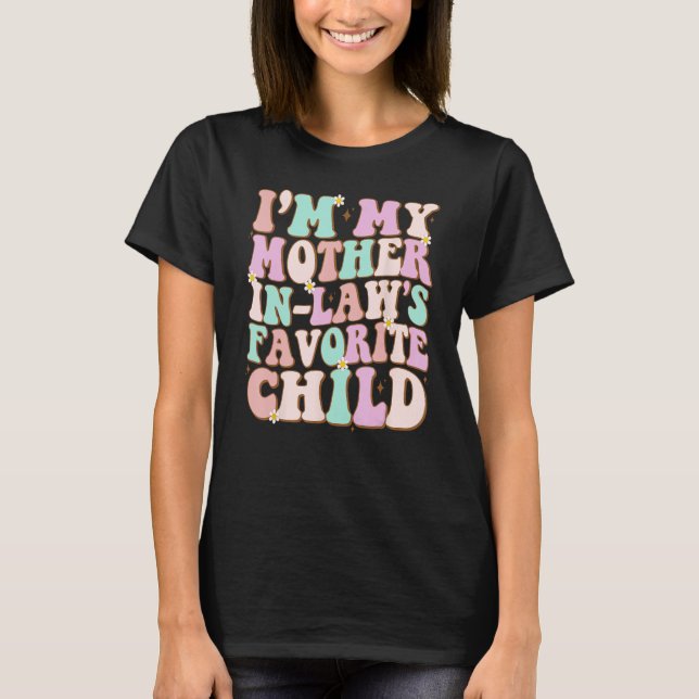 Jag är min Svärmor Favorite Child Family Groov T Shirt (Framsida)