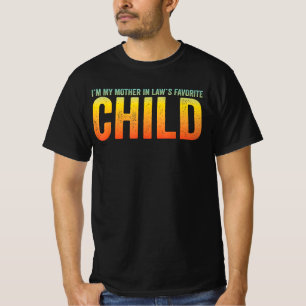 Jag Är Min Svärmors Favoritbarn Gradient T Shirt