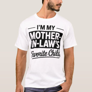 Jag Är Min Svärmors Favoritbarn Rolig Familj T Shirt
