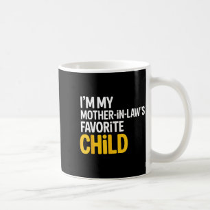 Jag Är Min Svärmors Favoritbarn Rolig Förälder Kaffemugg