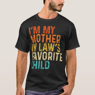 JAG Är Min Svärmors Favoritbarn Roligt T Shirt