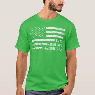 Jag är min svärmors favoritbarn USA Flagga Rolig T Shirt