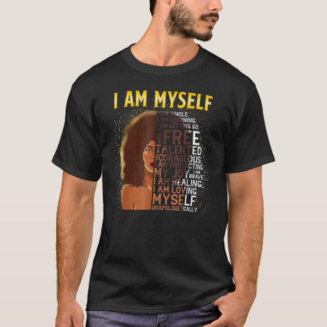 Jag är min svarta historia drottning Melanin Afro  T Shirt (Framsida)