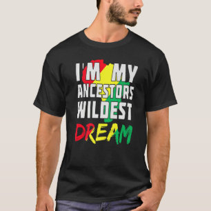 Jag är mina ancestors Wildest Dream Women Black Hi T Shirt
