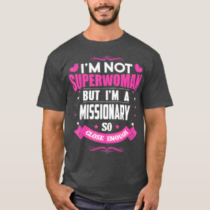 Jag är missionär t shirt