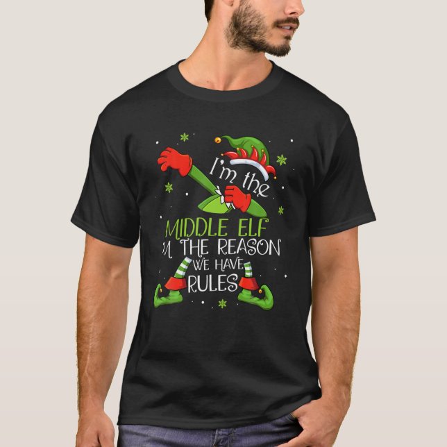 Jag är Mitten Elf, jag är orsaken till att vi har  T Shirt (Framsida)