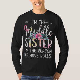 Jag är Mitten-syster... jag tror att vi har Regler T Shirt