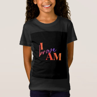 Jag Är Modig T-Shirt för Flickor