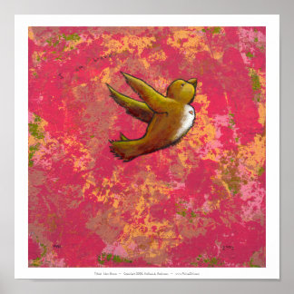 Jag är Modig - vacker, söt roligt fågel med hjärta Poster