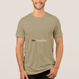 Jag är möjlig T-Shirt