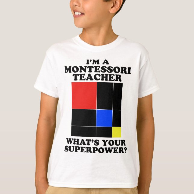 Jag är Montessori Lärare - Montessori T Shirt (Framsida)