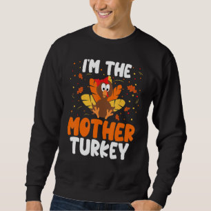 Jag är Mor-Turkiet-Thanksgivingen matchande Lång Ärmad Tröja