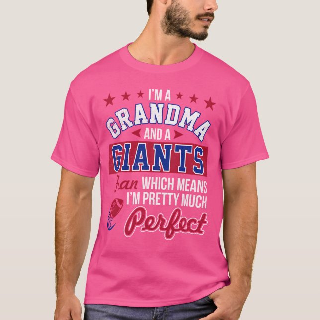 Jag är mormor och en giants Fläkt T Shirt (Framsida)