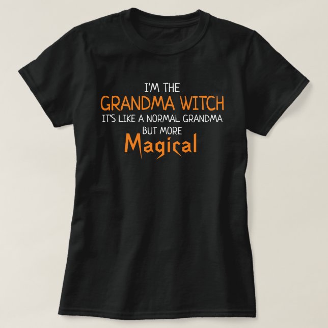 Jag är mormor Witch Funny Halloween Mörk T-Shirt (Design framsida)