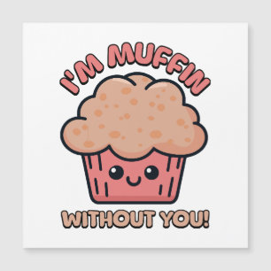 Jag är Muffin Utan Dig! Söt Muffin Tecknad Film